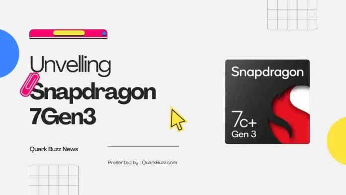 Snapdragon 7Gen3 The Evolution of Mobile Processing Power